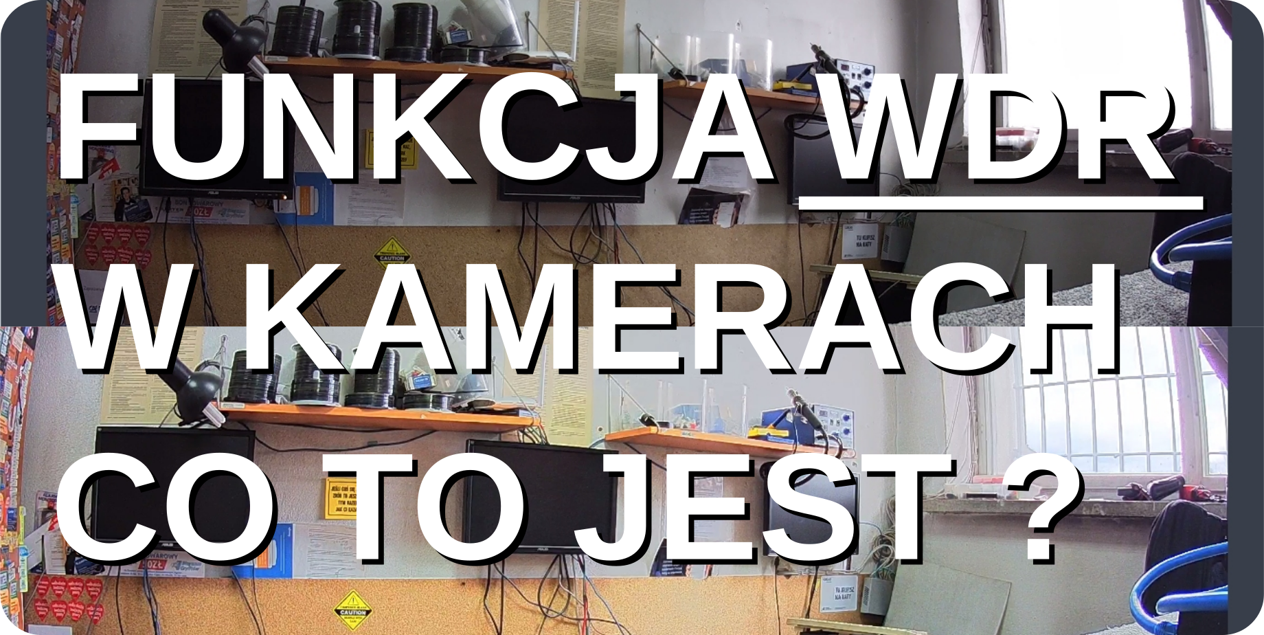 WDR w kamerach - Co to jest, jak właczyć